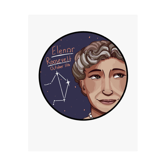 Eleanor Roosevelt Poster – Libra Edition ♎⚖️